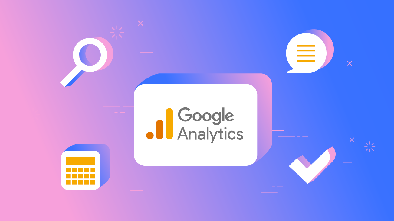 Google Analytics là gì? Tìm hiểu về Google Analytics