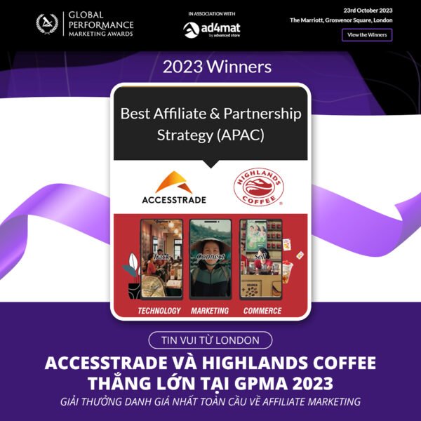 ACCESSTRADE và Highlands Coffee nhận giải Best Affiliate Strategy GPMA 2023