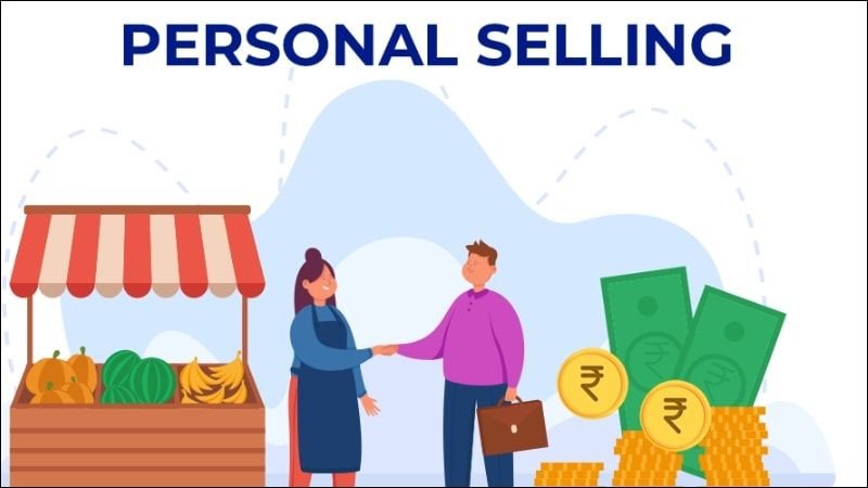 Bán hàng cá nhân đóng góp vào Truyền thông Marketing
