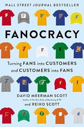 Bìa sách Fanocracy - Biến người hâm mộ thành khách hàng và ngược lại