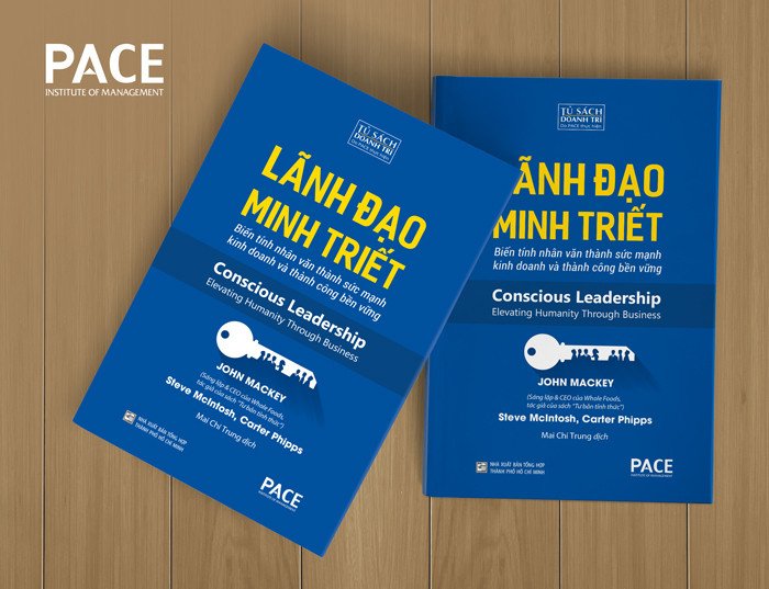 Bìa sách Lãnh đạo minh triết (Conscious Leadership) của John Mackey, Steve McIntosh và Carter Phipps, một cuốn sách lãnh đạo tập trung vào tư duy chiến lược và kinh doanh đạo đức.