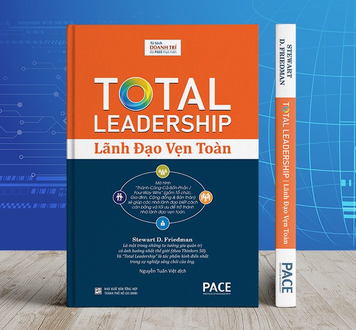 Bìa sách Lãnh đạo vẹn toàn của Stewart D. Friedman, một tài liệu thiết yếu để phát triển khả năng lãnh đạo tổng thể trong cuộc sống và công việc.