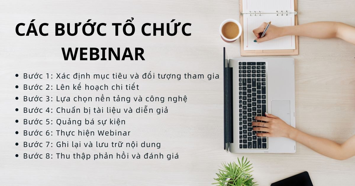Các bước tổ chức Webinar hiệu quả