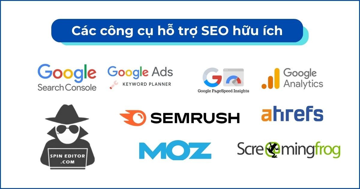 Các công cụ SEO phổ biến hỗ trợ tối ưu hóa website
