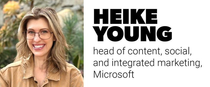 Chân dung Heike Young, người dẫn đầu tiếp thị nội dung tại Microsoft
