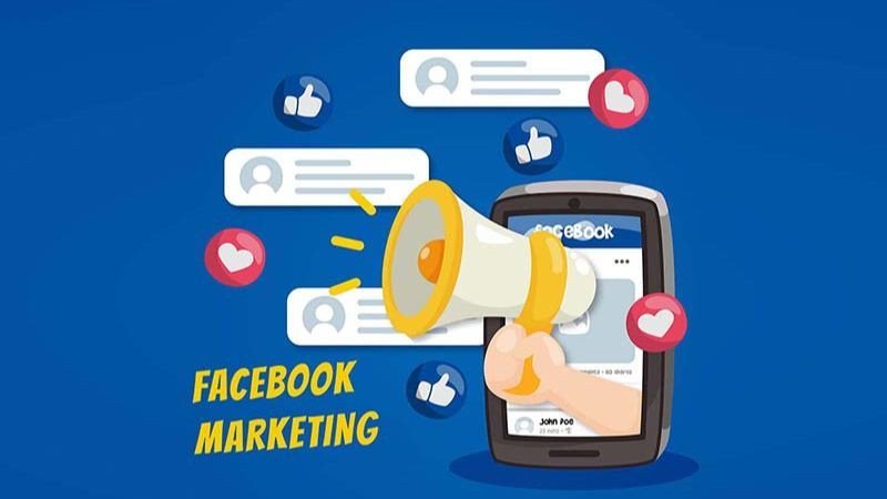 Chiến lược Facebook Marketing toàn diện cho doanh nghiệp