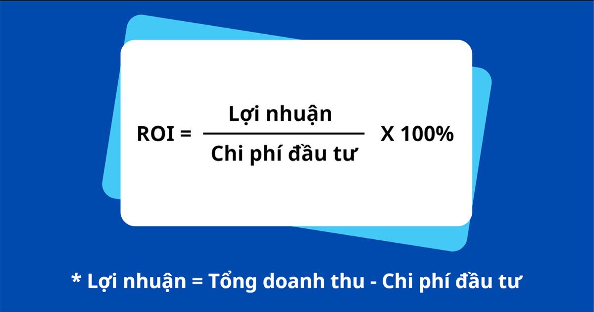 Công thức tính tỷ suất lợi nhuận ROI chuẩn xác