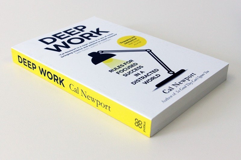Cuốn sách "Deep Work" của Cal Newport - Hướng dẫn làm việc sâu hiệu quả