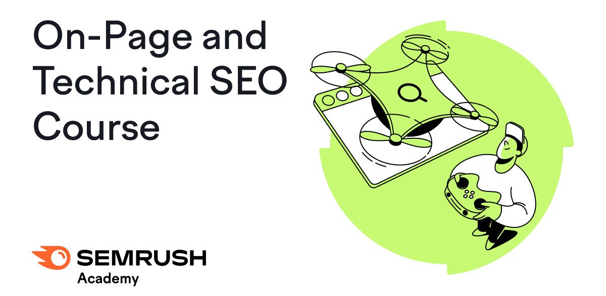 Giao diện khóa học SEO On-page và SEO Technical của SEMrush, hướng dẫn tối ưu hiển thị website