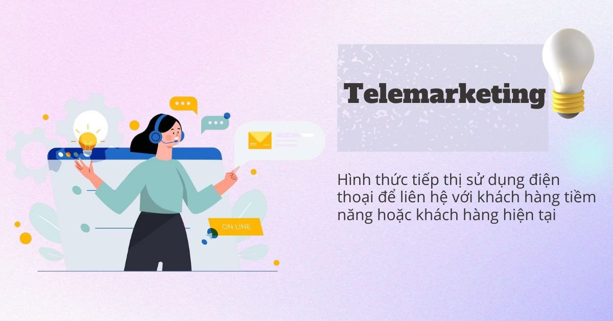 Hoạt động Telemarketing thông qua điện thoại, một phương pháp tiếp cận trực tiếp khách hàng để tư vấn, thu thập phản hồi và thúc đẩy bán hàng.