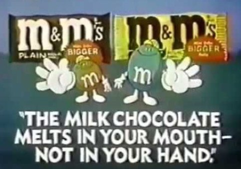 Kẹo M&amp;M's với khẩu hiệu cụ thể "Tan chảy trong miệng, không tan chảy trong tay".