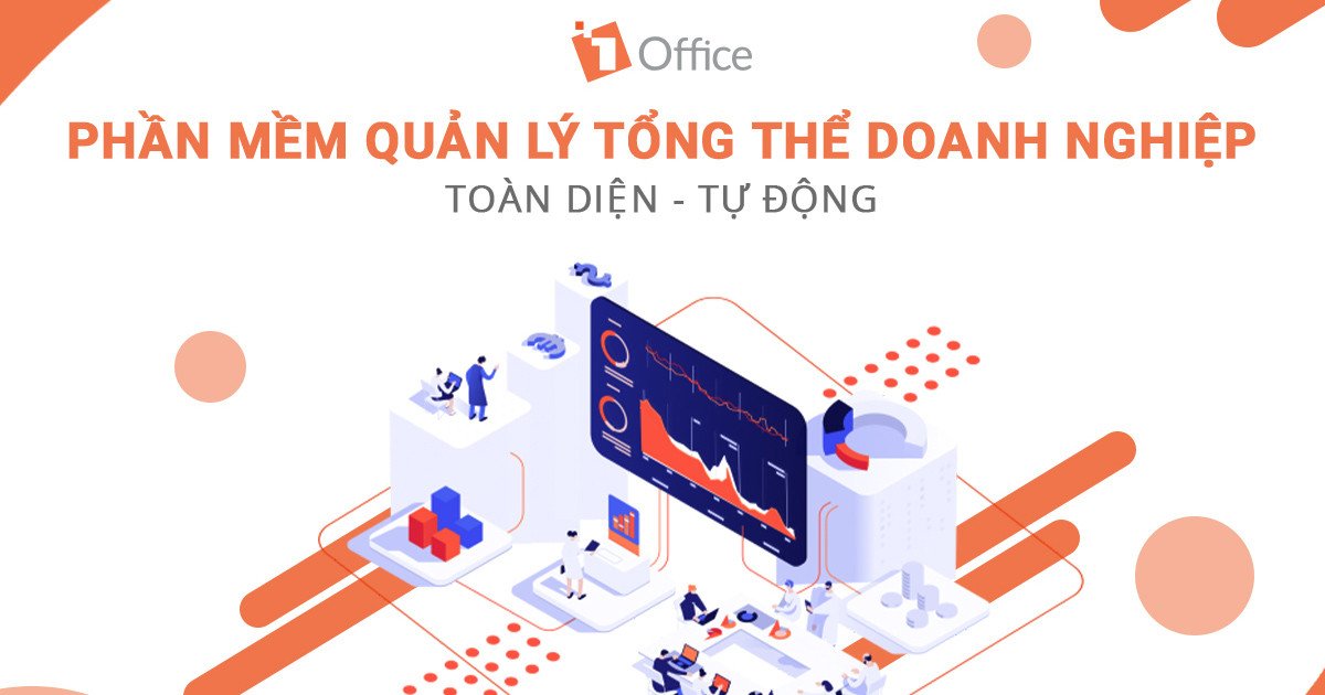 Phần mềm quản lý doanh nghiệp tổng thể 1Office