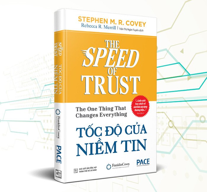 Tốc độ của niềm tin trong Brand Marketing và lãnh đạo