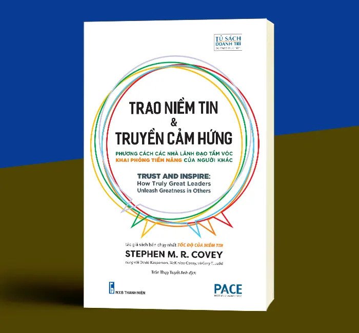 Trao niềm tin và truyền cảm hứng trong lãnh đạo