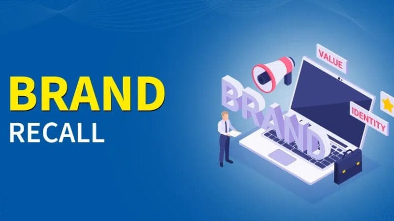 Brand Recall là khả năng khách hàng tự nhớ ra tên thương hiệu của bạn