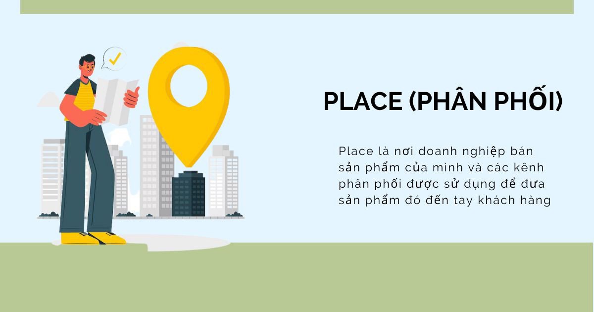 Place trong Marketing Mix