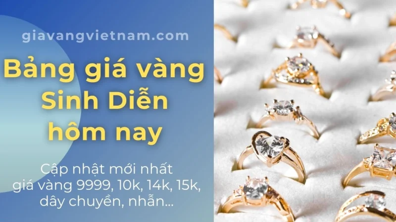 Bảng giá vàng Sinh Diễn mới nhất