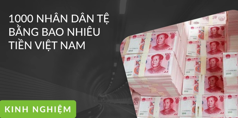 1000 tệ bằng bao nhiêu tiền việt? Cập nhật tỷ giá 2026 Bảng so sánh giá trị tiền tệ