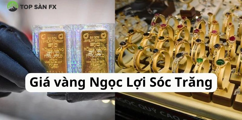 Giá Vàng Sóc Trăng Hôm Nay 2026: Dự Báo và Phân Tích Cửa hàng vàng tại Sóc Trăng