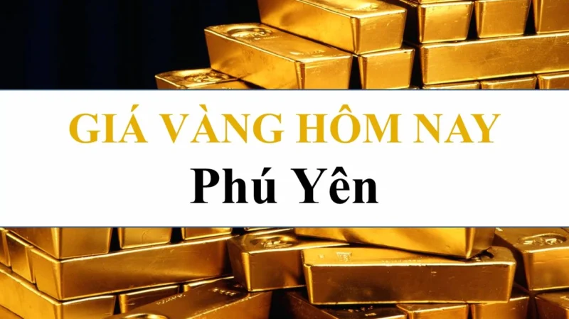 Giá Vàng Hôm Nay Tại Phú Yên 2026: Cập Nhật & Dự Báo Giá vàng SJC tại Phú Yên hôm nay